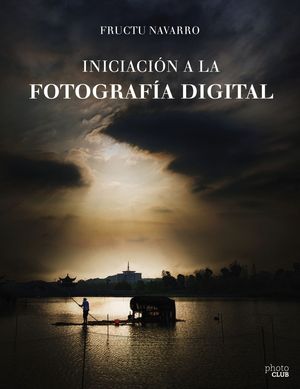 INICIACIN A LA FOTOGRAFA DIGITAL