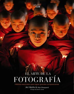 EL ARTE DE LA FOTOGRAF�A  (2� EDICI�N)