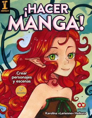 �HACER MANGA! CREAR PERSONAJES Y ESCENAS