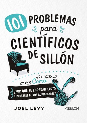 101 PROBLEMAS PARA CIENT�FICOS DE SILL�N