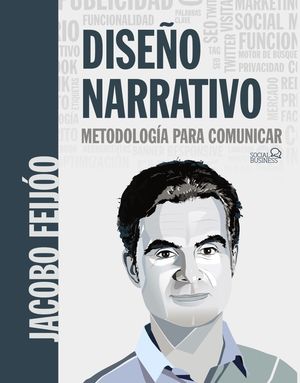 DISEO NARRATIVO. METODOLOGA PARA COMUNICAR