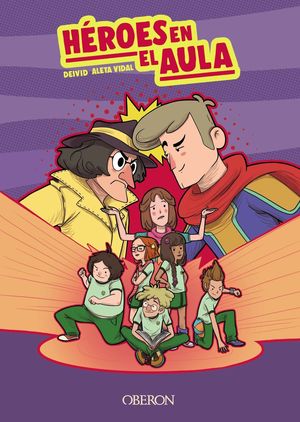 H�ROES EN EL AULA