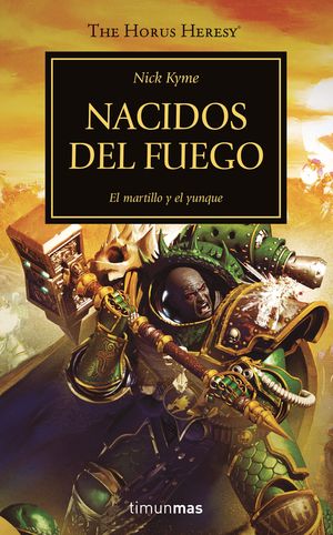 THE HORUS HERESY N 50/54 NACIDOS DEL FUEGO