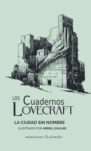 LOS CUADERNOS LOVECRAFT N� 02 LA CIUDAD SIN NOMBRE