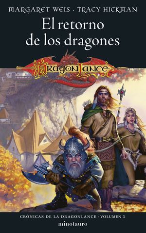 CR�NICAS DE LA DRAGONLANCE N� 01/03 EL RETORNO DE LOS DRAGONES