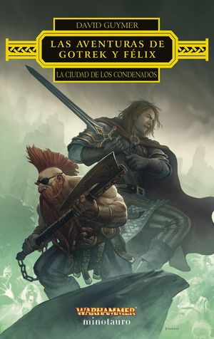 LAS AVENTURAS DE GOTREK Y FLIX: LA CIUDAD DE LOS CONDENADOS