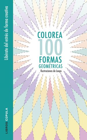 COLOREA 100 FORMAS GEOMTRICAS