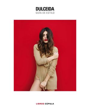 DULCEIDA. GU�A DE ESTILO (EDICI�N ESPECIAL)