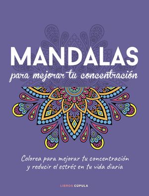 MANDALAS PARA MEJORAR TU CONCENTRACIN