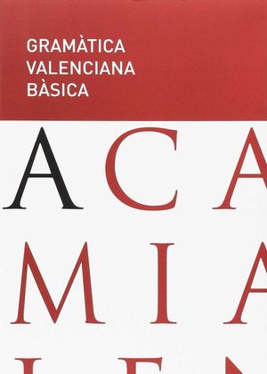 GRAMTICA VALENCIANA BSICA