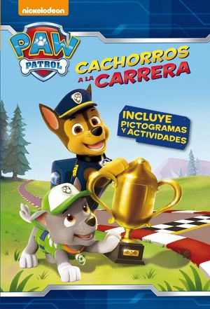 CACHORROS A LA CARRERA (PAW PATROL. PICTOGRAMAS 2)