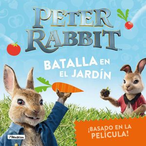 BATALLA EN EL JARDN (PETER RABBIT. LBUM ILUSTRADO)