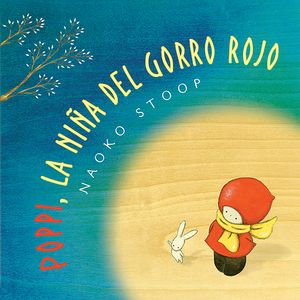POPPY, LA NI�A DEL GORRO ROJO