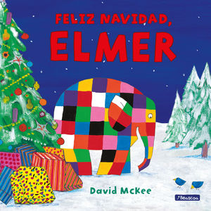 �FELIZ NAVIDAD, ELMER! (COLECCI�N ELMER)