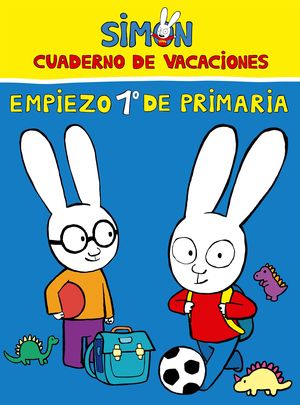 SIMN. CUADERNO DE VACACIONES - EMPIEZO 1 DE PRIMARIA