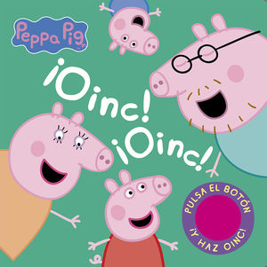 �OINC! �OINC! (LIBRO CON SONIDOS) (PEPPA PIG)