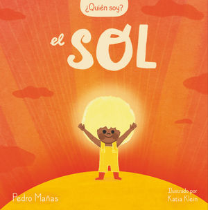 �QUI�N SOY? - EL SOL