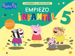 PEPPA PIG. CUADERNO DE VACACIONES - EMPIEZO INFANTIL (5 AOS)