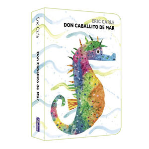 DON CABALLITO DE MAR (COLECCIN ERIC CARLE)