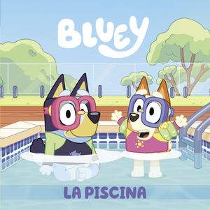 BLUEY - LA PISCINA (EDICI�N EN ESPA�OL)
