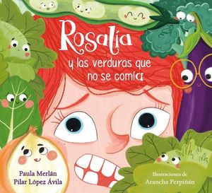 ROSAL�A Y LAS VERDURAS QUE NO SE COM�A