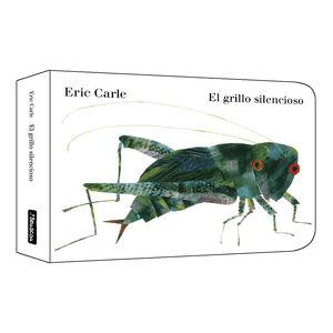 EL GRILLO SILENCIOSO (COLECCIN ERIC CARLE)