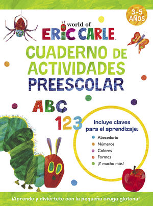 CUADERNO DE ACTIVIDADES PREESCOLAR (COLECCIN ERIC CARLE)