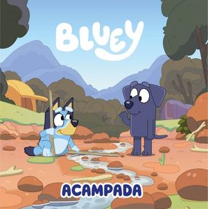 BLUEY. UN CUENTO 13 - ACAMPADA (EDICIN EN ESPAOL)