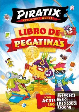 PIRATIX. ACTIVIDADES - LIBRO DE PEGATINAS