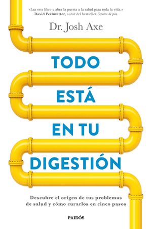 TODO ESTA EN TU DIGESTI�N