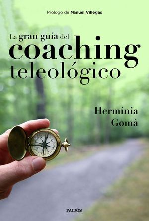 LA GRAN GUA DEL COACHING TELEOLGICO