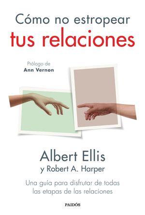 CMO NO ESTROPEAR TUS RELACIONES