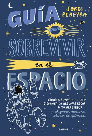 GUA PARA SOBREVIVIR EN EL ESPACIO