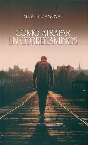 C�MO ATRAPAR UN CORRECAMINOS.
