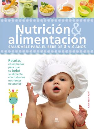 NUTRICIN & ALIMENTACIN SALUDABLE PARA EL BEB