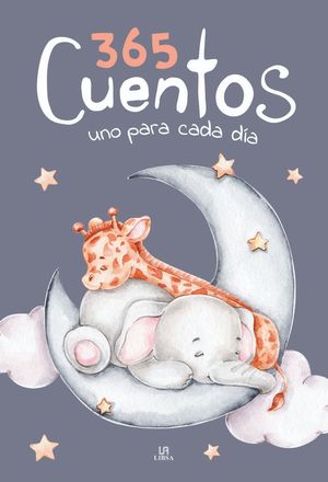 365 CUENTOS UNO PARA CADA D�A