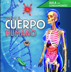 CONOCE EL CUERPO HUMANO