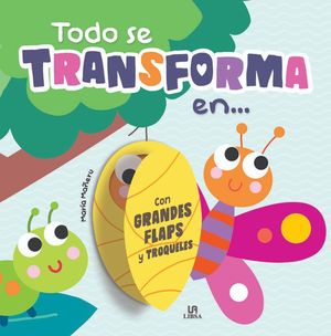 TODO SE TRANSFORMA EN... (FLAPS)