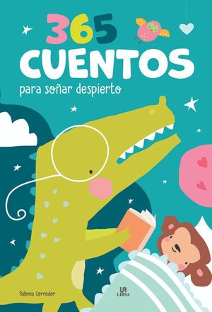 365 CUENTOS PARA SO�AR DESPIERTO