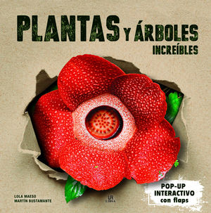 PLANTAS Y RBOLES INCREBLES