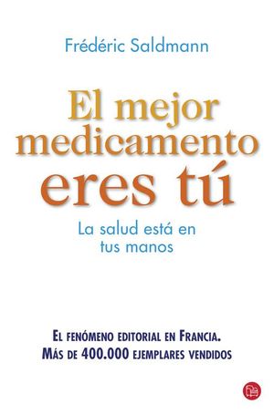 EL MEJOR MEDICAMENTO ERES T