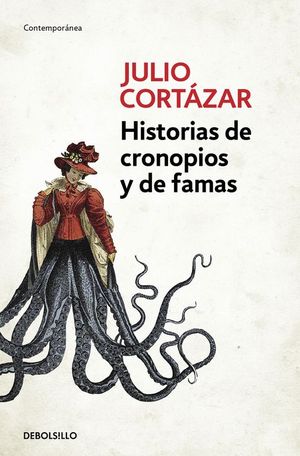 HISTORIAS DE CRONOPIOS Y DE FAMAS