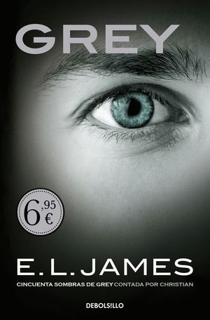 GREY (CINCUENTA SOMBRAS CONTADA POR CHRISTIAN GREY 1)