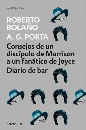 CONSEJOS DE UN DISCPULO DE MORRISON A UN FANTICO DE JOYCE  DIARIO DE BAR