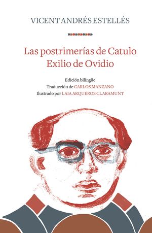 LAS POSTRIMERAS DE CATULO  EXILIO DE OVIDIO