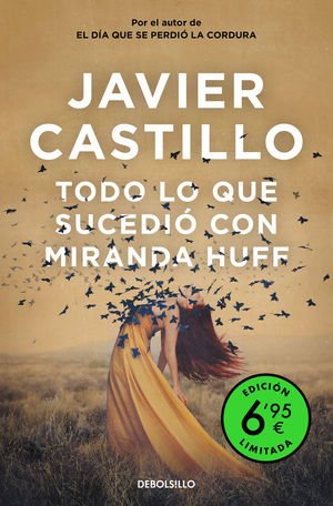 TODO LO QUE SUCEDI CON MIRANDA HUFF (EDICIN LIMITADA A PRECIO ESPECIAL)