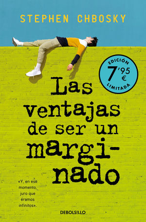 LAS VENTAJAS DE SER UN MARGINADO (EDICIN LIMITADA A PRECIO ESPECIAL)