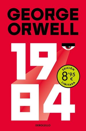 1984 (EDICIN DEFINITIVA AVALADA POR THE ORWELL ESTATE) (CAMPAA DE VERANO EDICI