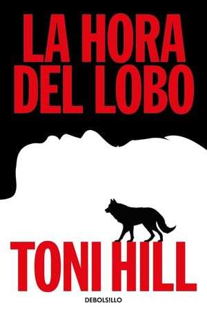 LA HORA DEL LOBO (TRILOGA DEL VERDUGO 2)