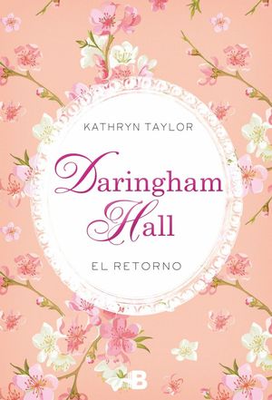 DARINGHAM HALL. EL RETORNO